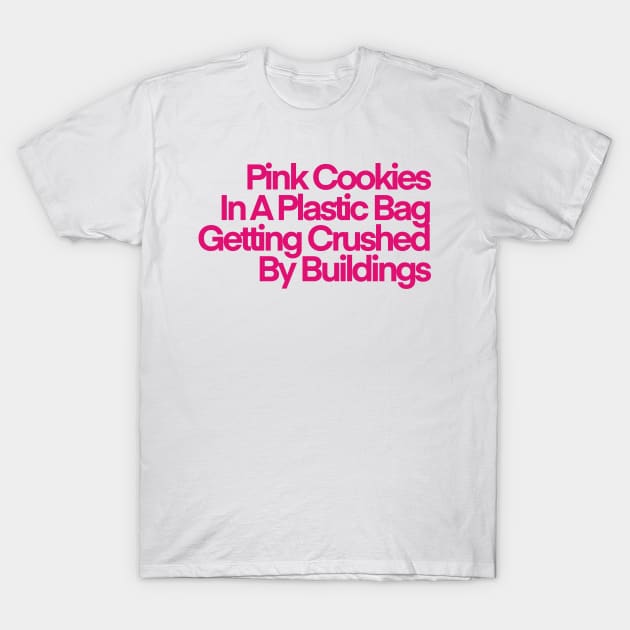 Pink cookies shirt 2025